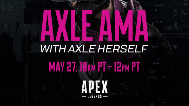 APEX英雄：[AMA] Chatting about Axle, with Axle herself